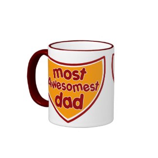 Most Awesomest Dad Coffee Mug mug