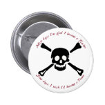 Most days I’m glad I became a Teacher Button