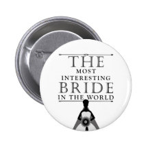 Most Interesting Bride Bachelorette Button