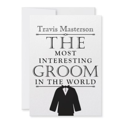 Most Interesting Groom Bachelor Party Invite