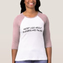 Most lies about blondes are false! t-shirts by kiki Most lies about blondes are false! t-shirts