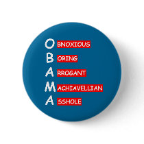 Most offensive anti Obama buttons by BIGNUMPT Most offensive anti Obama buttons