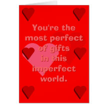 Most Perfect of Gifts Valentine Card