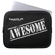Mostly Awesome  laptop sleeve laptop sleeves