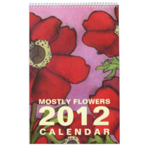 Mostly Flowers 2012 Calendar 1
