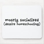 Mostly Socialized Mouse Pad