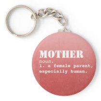Mother Definition- Mother's Day Keychain