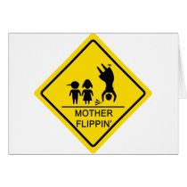 Mother Flippin' Yield Sign cards