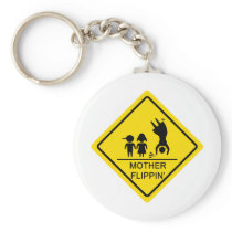 Mother Flippin' Yield Sign Keychain