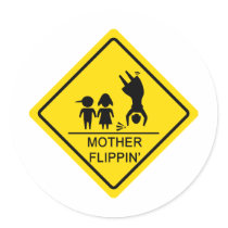 Mother Flippin' Yield Sign stickers