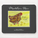 Mother Hen Mousepad