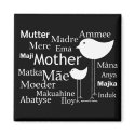 Mother in different languages magnets by myhome71 Mother in different languages magnets