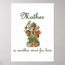 Mother is Another Word For Love Posters
