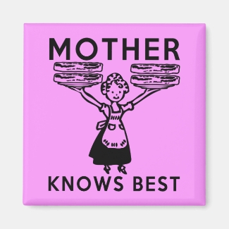 Mother Knows Best: Bacon!