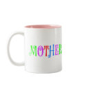 Mother mugs