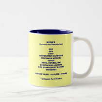 Mother Mug ...current job description by LL11funway Mother Mug ...current job description