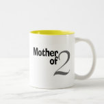 Mother Of 2 Coffee Mug