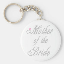 Mother of Bride Classy  Grays Key Chain