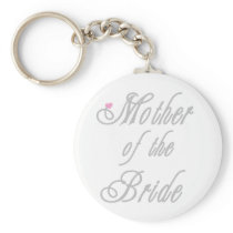 Mother of Bride Classy  Grays Key Chain