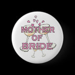 Mother of  Bride ID buttons