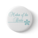 Mother of Bride Teal Elegance Button
