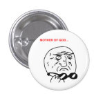 Mother of God Rage Face Comic Meme Buttons