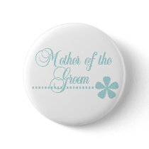Mother of Groom Teal Elegance Buttons