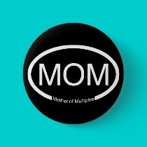 Mother of Multiples buttons by Scrappintwins Mother of Multiples buttons