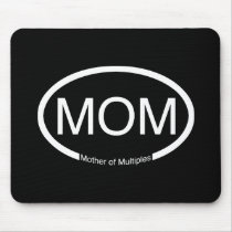 Mother of Multiples mousepads