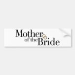 Mother Of The Bride Bumper Stickers