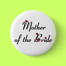 Mother of the Bride button by wedding_tshirts Mother of the Bride button