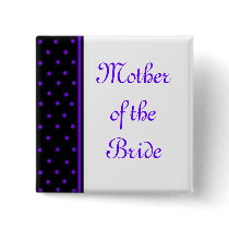 Mother of the Bride buttons