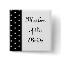 Mother of the Bride buttons