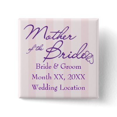 Mother of the Bride Button