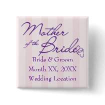 Mother of the Bride Button