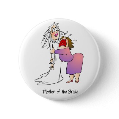 Mother of the Bride button