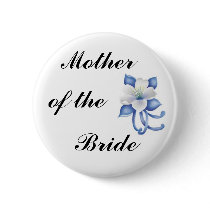 Mother of the Bride button