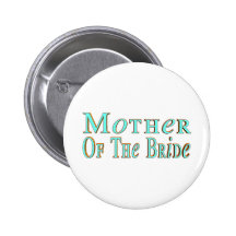 Mother Of The Bride Button