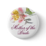 Mother of the Bride Button Peruvian Lilly