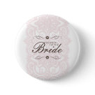 round_button - This beautiful Mother of the Bride button design features an ornate patterned background in pink with chocolate brown text. It's simply elegant. Customize with your personal information. Ready to dress up your save the date mailings! Additional colors and other coordinating items available in the design. Please visit Two Hearts Wedding Shoppe for a lovely selection of Wedding Postage, Save The Date announcements, Wedding Party Buttons, Bridal Party T-Shirts and other wonderful keepsakes.