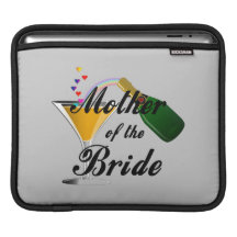 Mother Of The Bride Champagne Toast iPad Sleeves