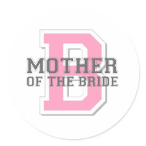 Mother of the Bride Cheer stickers