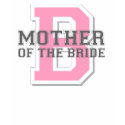 Mother of the Bride Cheer t-shirts