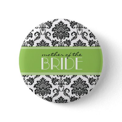 Mother Of The Bride Damask Button in Green