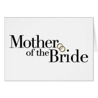 Mother Of The Bride Greeting Card
