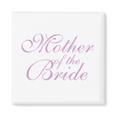 Mother of the Bride Fridge Magnet