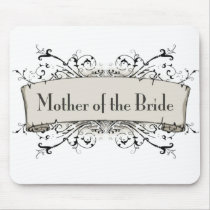 *Mother Of The Bride Mousepads