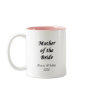 Mother of The Bride Mug