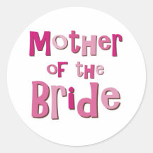 Mother of the Bride Pink Brown Round Stickers
