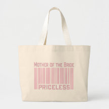 Mother of the Bride Priceless Bag